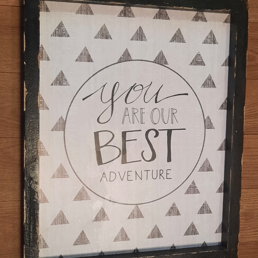 SOLD You Are Our Best Adventure Wall Decor